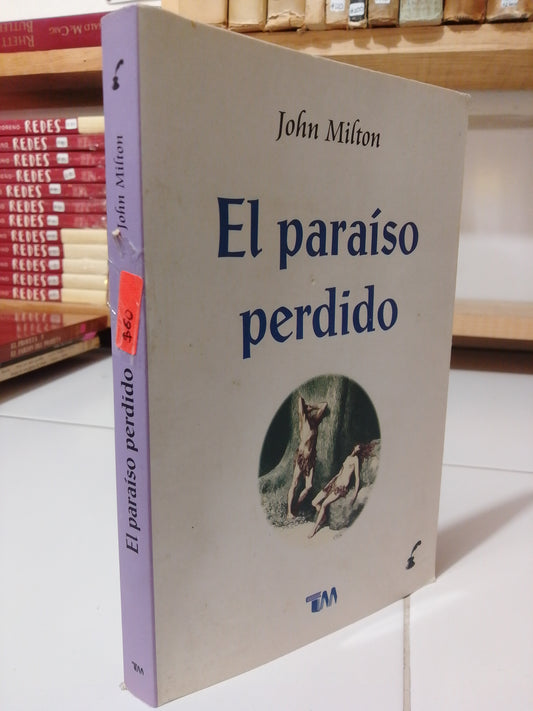 EL PARAISO PERDIDO POR JOHN MILTON USADO NOVELA JUÁREZ