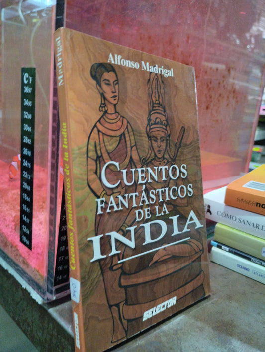 CUENTOS FANTASTICOS DE LA INDIA POR ALFONSO MADRIGAL USADO NOVELAS ALDAMA