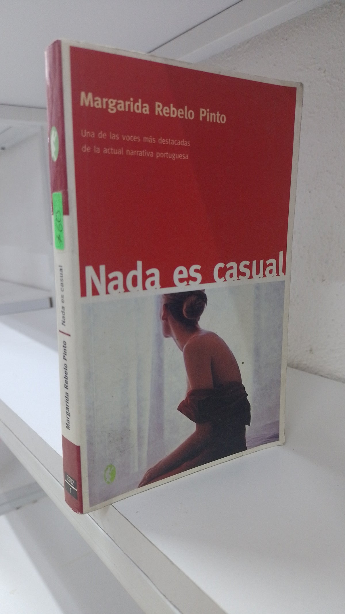NADA ES CASUAL POR MARGARIDA REBELO PINTO USADO NOVELA JUAREZ 515