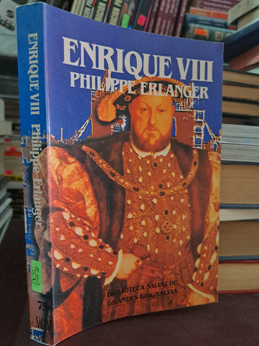 ENRIQUE VIII PHILIPPE ERLANGER USADO HISTORIA LITERARIO 305