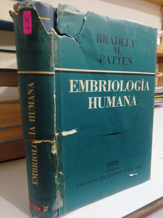 EMBRIOLOGIA HUMANA POR BRADLEY M.PATTEN USADO SALUD JUAREZ