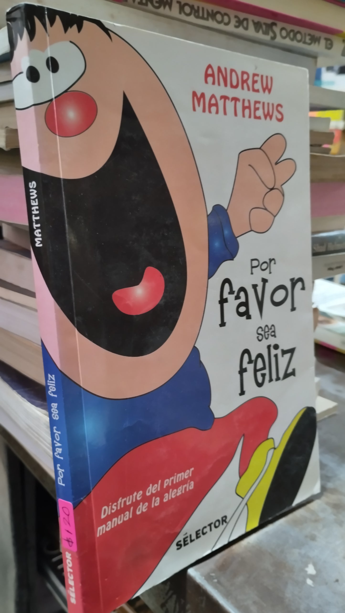 POR FAVOR SE FELIZ POR ANDREW MATTHEWS LIBRO USADO SUPERACION PERSONAL ALDAMA