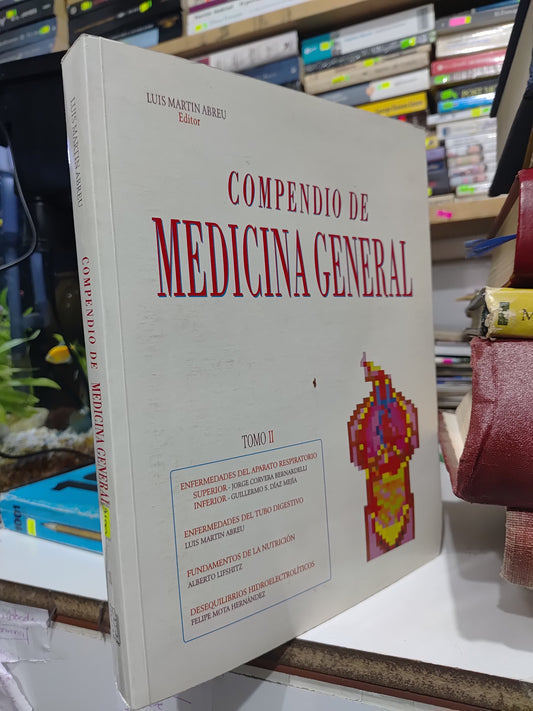 COMPENDIO DE MEDICINA GENERAL TOMO 2 POR LUIS MARTIN ABREU USADO SALUD JUAREZ 507