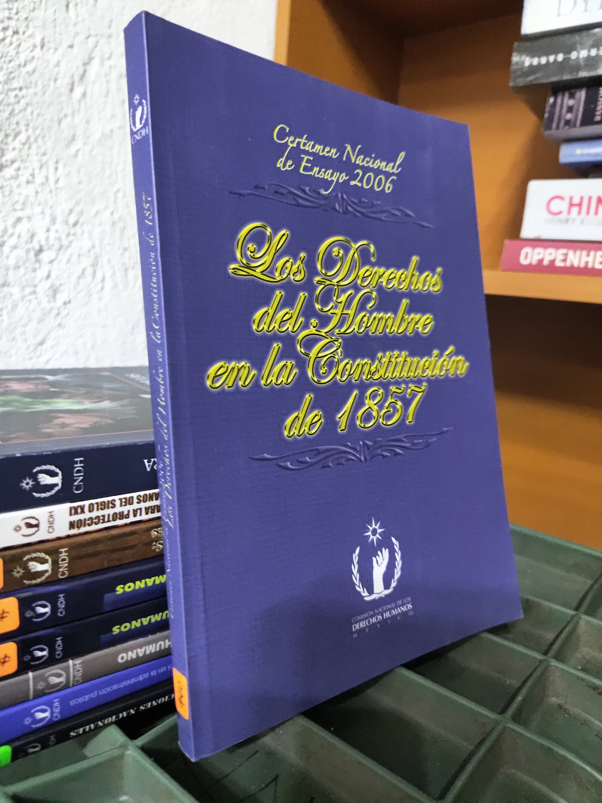 LOS DERECHOS DEL HOMBRE EN LA CONSTITUCION DE 1857 POR LA CDNH USADO DERECHO JUAREZ 515