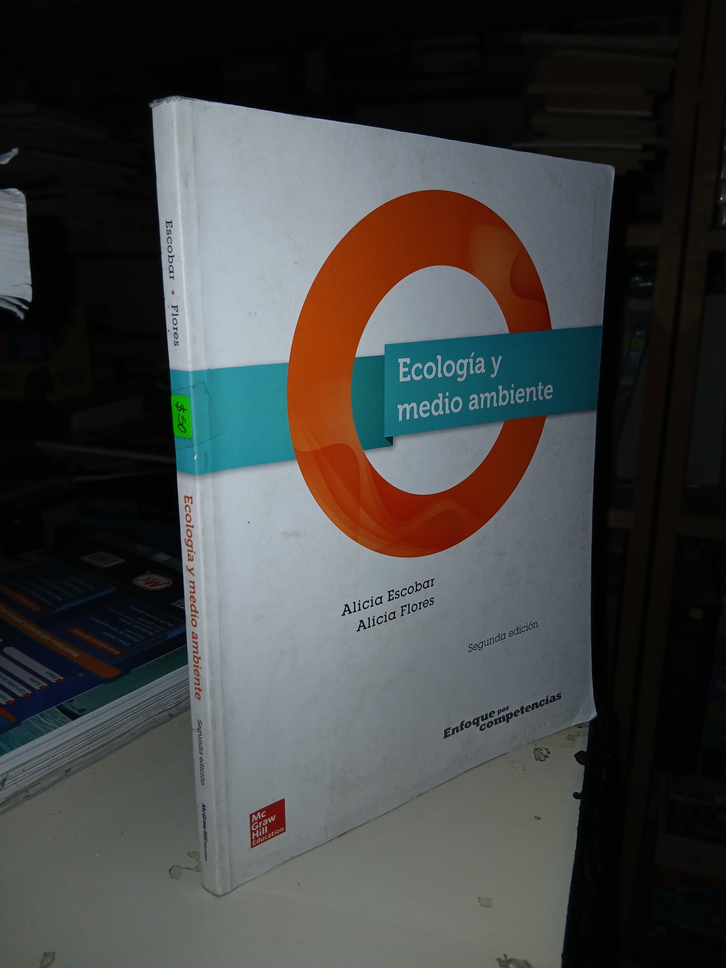 ECOLOGÍA Y MEDIO AMBIENTE POR ALICIA ESCOBAR Y ALICIA FLORES USADO BIOLOGÍA LITERARIO 207