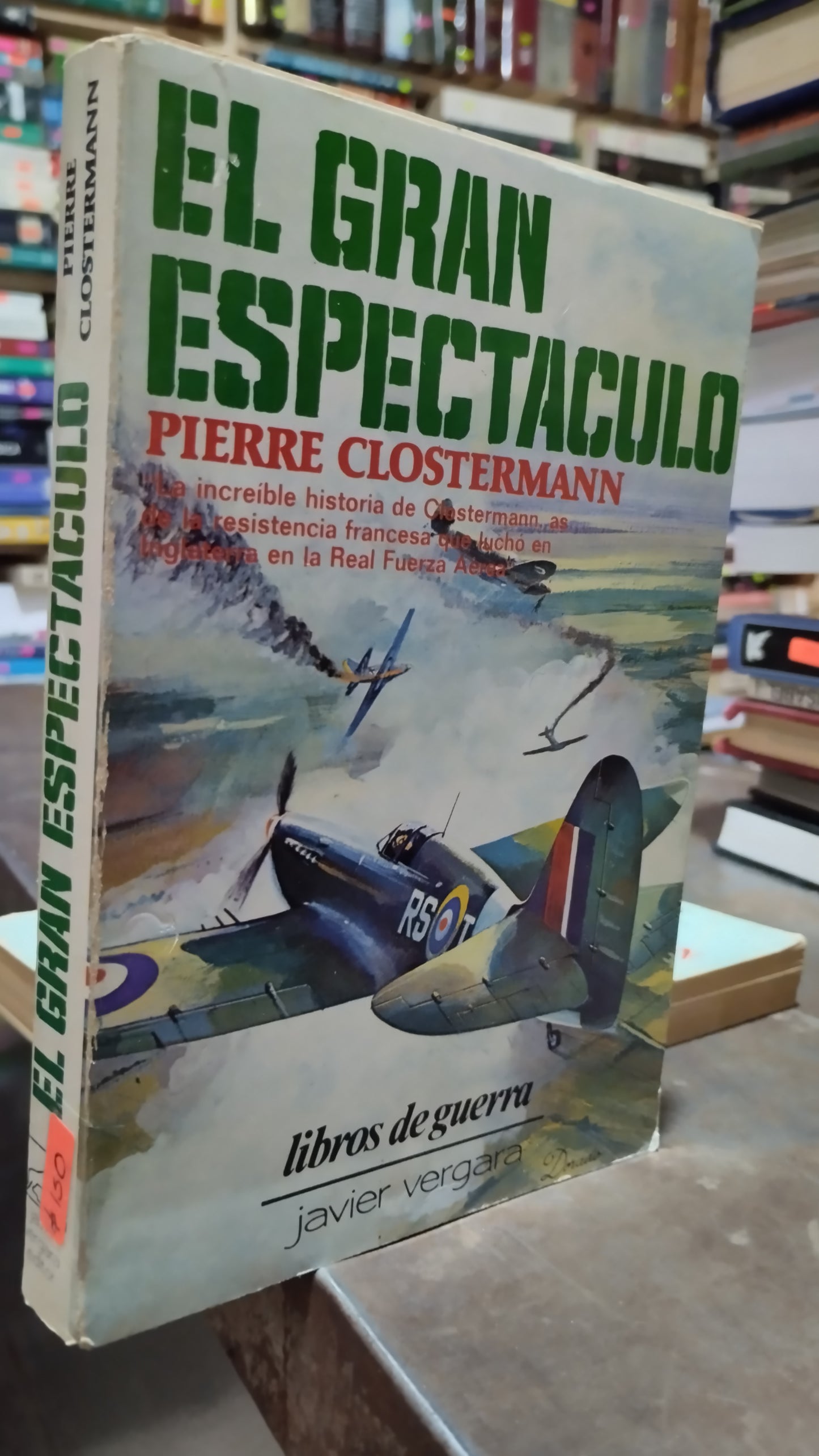 EL GRAN ESPECTACULO POR PIERRE CLOSTERMANN LIBRO USADO HISTORIA ALDAMA
