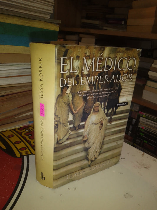 EL MÉDICO DEL EMPERADOR POR TESSA KORBER USADO NOVELA LITERARIO 207