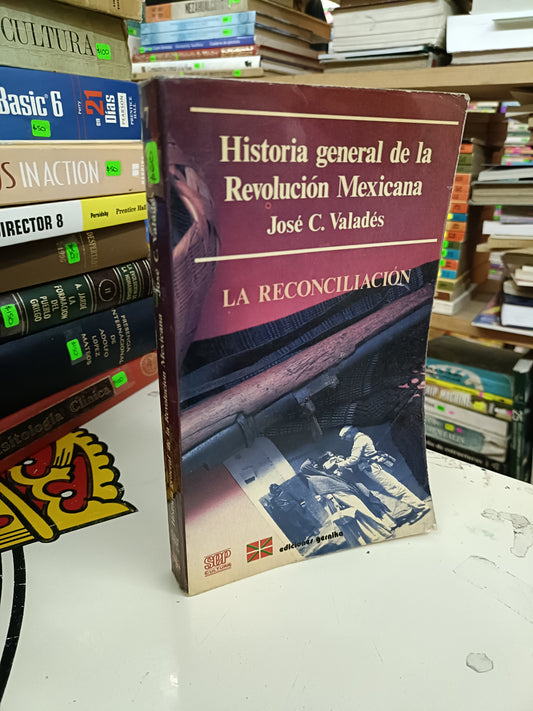 HISTORIA GENERAL DE LA REVOLUCION MEXICANA POR JOSÉ C. VALADÉS USADO HISTORIA LITERARIO 207