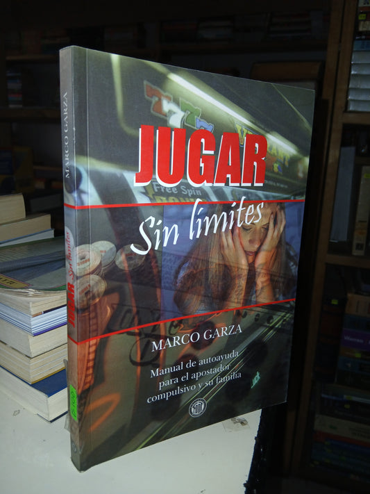 JUGAR SIN LÍMITES POR MARCO GARZA USADO SUPERACIÓN PERSONAL LITERARIO 207