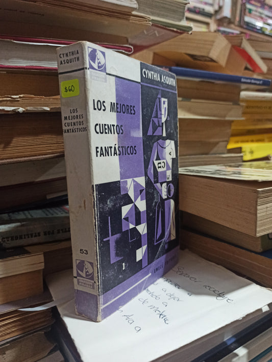 LOS MEJORES CUENTOS FANTÁSTICOS POR CYNTHIA ASQUITH USADO NOVELAS ALDAMA