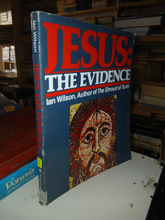 JESUS: THE EVIDENCE POR IAN WILSON USADO RELIGIÓN LITERARIO 207