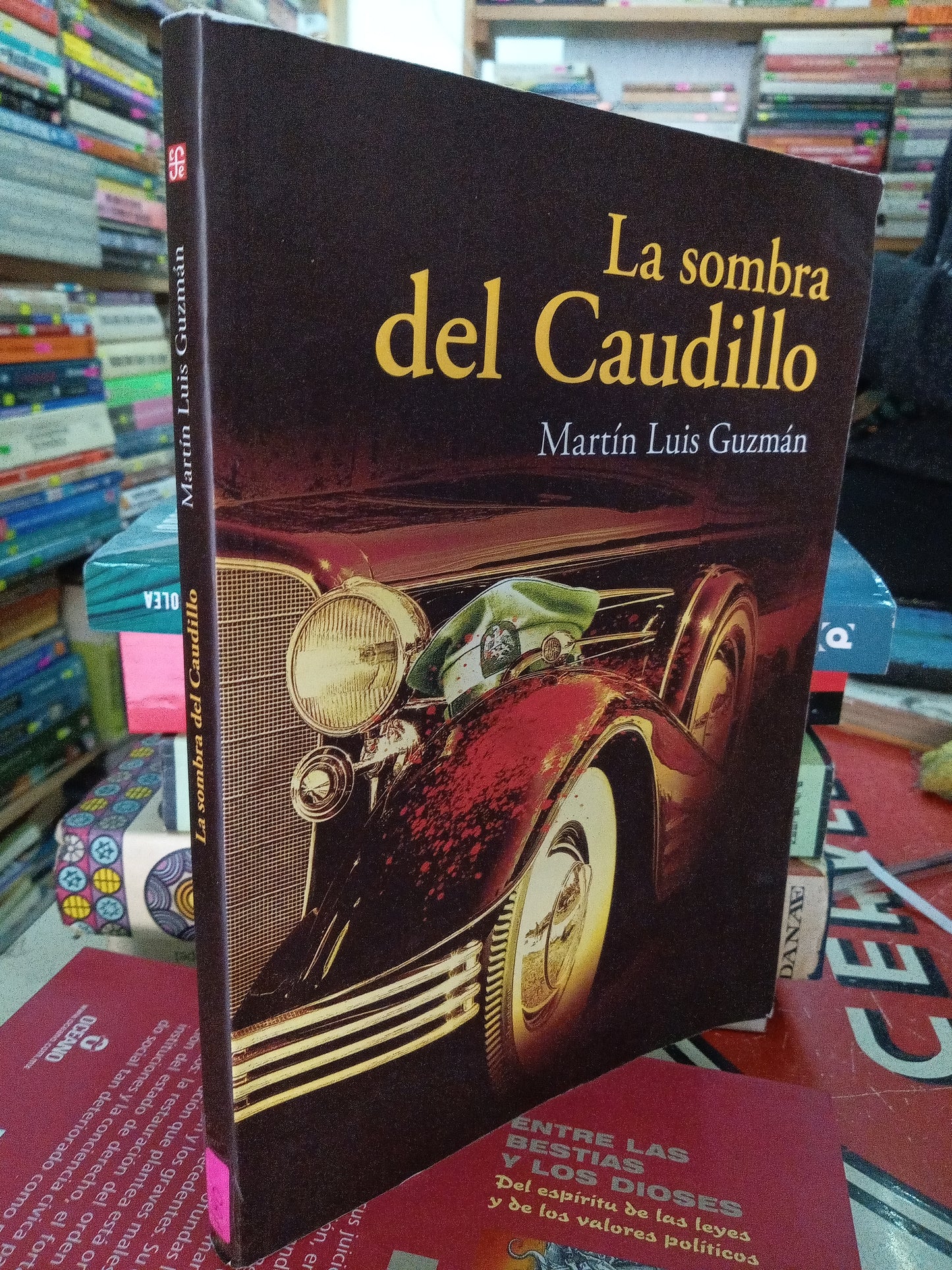 LA SOMBRA DEL CAUDILLO POR MARTIN LUIS GUZMAN USADO NOVELA LITERARIO 207