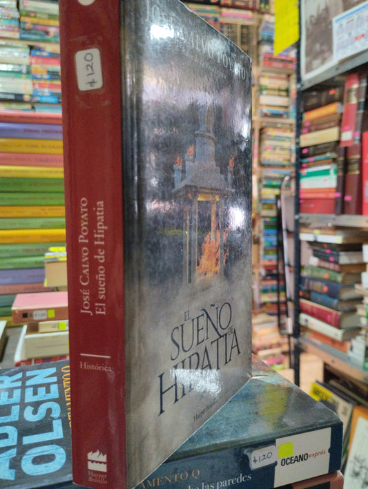 EL SUEÑO DE HIPATIA POR JOSE CALVO POYATO USADO NOVELAS ALDAMA