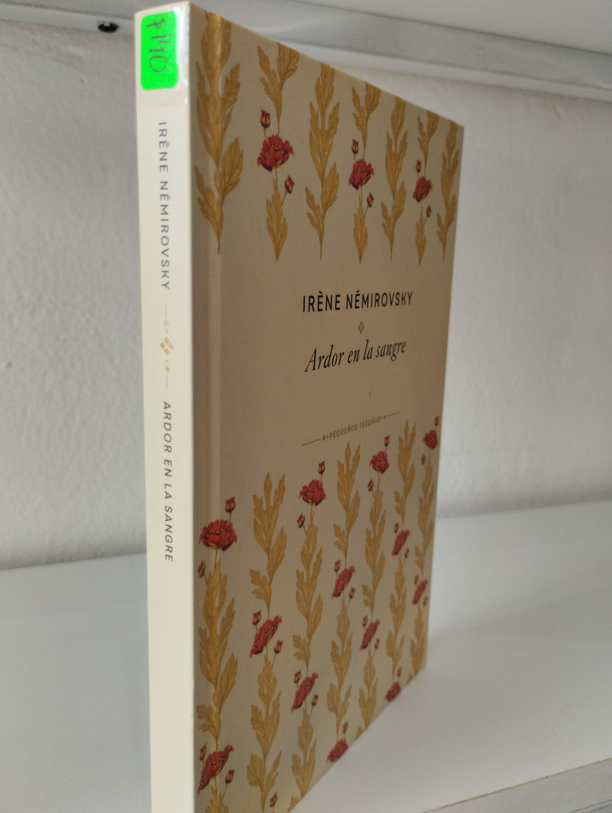 ARDOR EN LA SANGRE IRENE NEMIROVSKY USADO NOVELAS JUAREZ 515