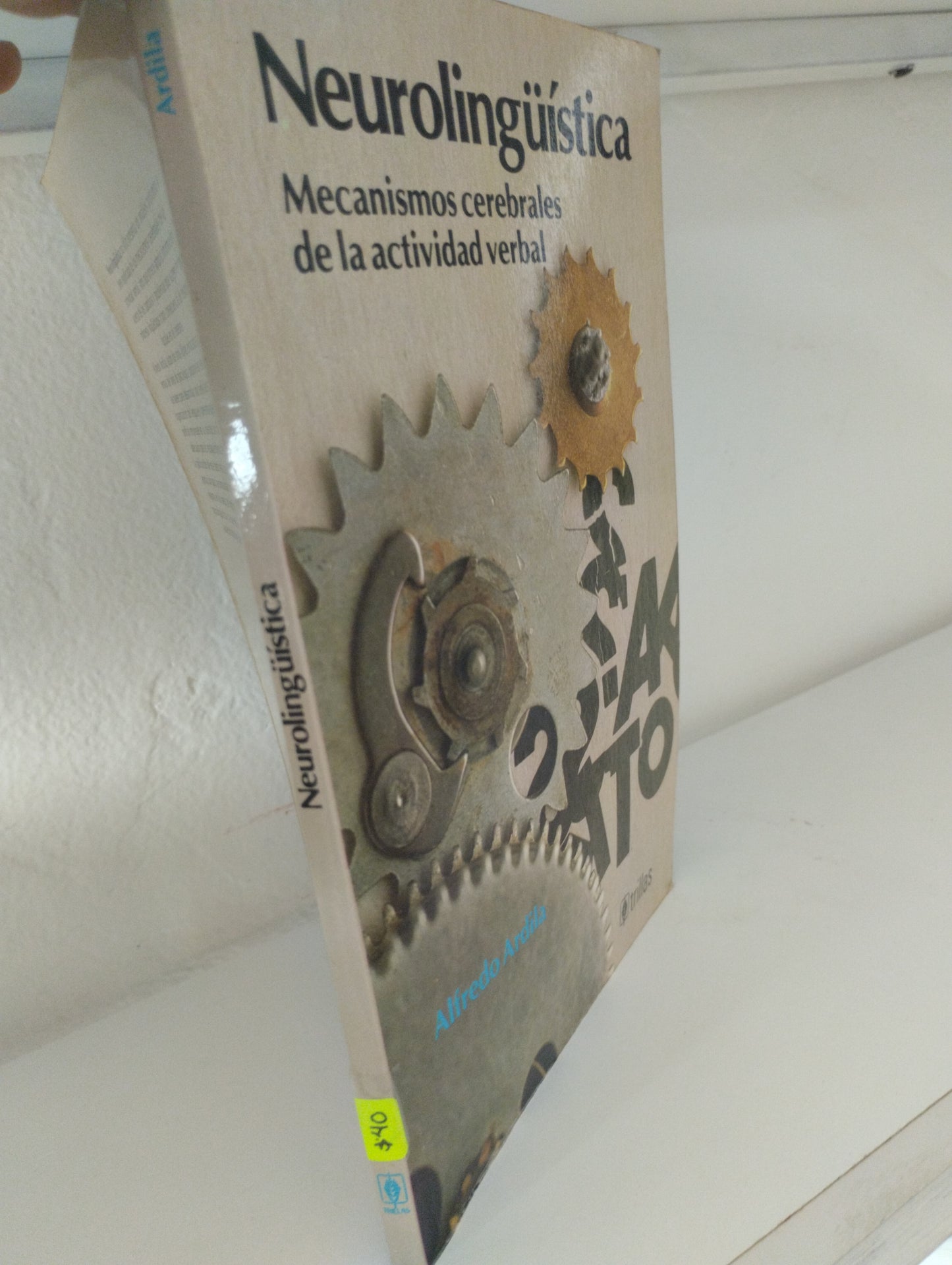 NEUROLINGÜÍSTICA MECANISMOS CEREBRALES DE LA ACTIVIDAD VERBAL ALFREDO ARDILA USADO PSICOLOGIA JUAREZ 515