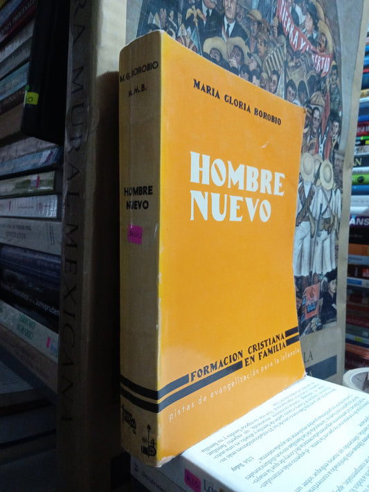 HOMBRE NUEVO POR MARIA GLORIA BOROBIO USADO RELIGION JUAREZ