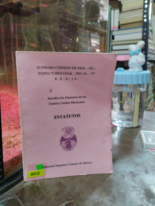 JURISDICCION MASONICA DE LOS ESTADOS UNIDOS MEXICANOS ESTATUTOS USADO MASONERIA ALDAMA