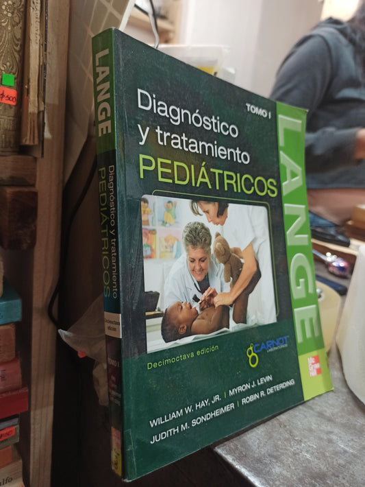DIAGNOSTICO Y TRATAMIENTO PEDIATRICOS POR WILLIAM W. HAY Y OTROS USADO SALUD ALDAMA