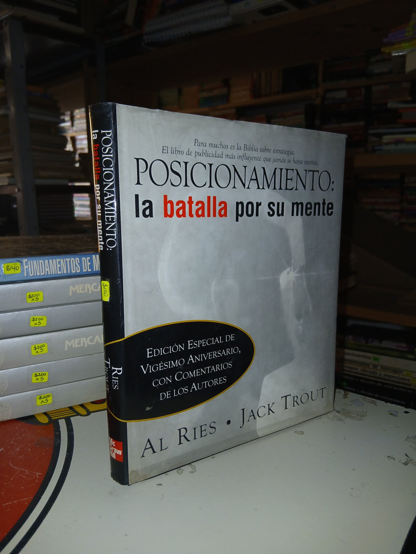 POSICIONAMIENTO: LA BATALLA POR SU MENTE POR AL RIES Y JACK TROUT USADO MARKETING LITERARIO 207
