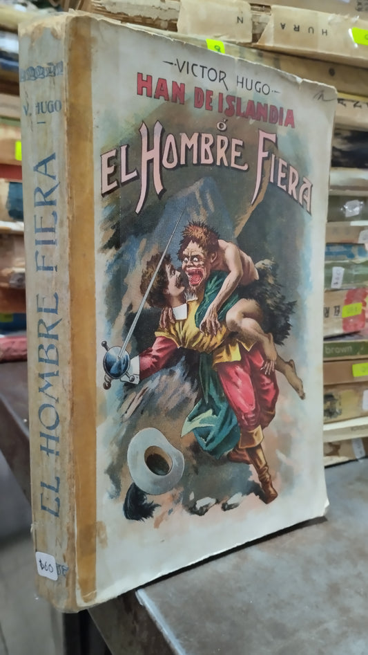 EL HOMBRE FIERA POR VICTOR HUGO LIBRO USADO NOVELAS ALDAMA
