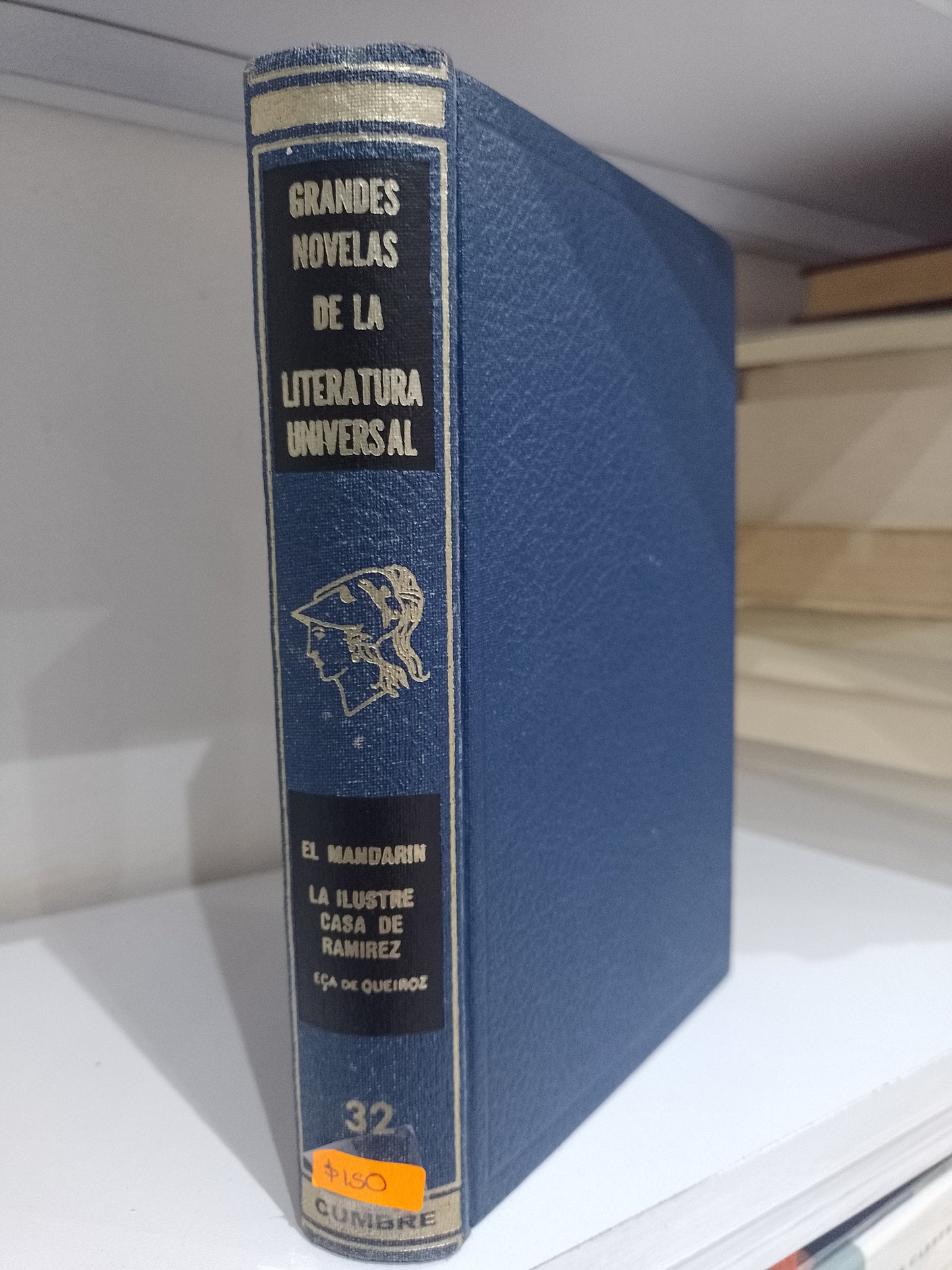 EL MANDARIN LA ILUSTRE CASA DE RAMIREZ POR ECA DE QUEIROZ USADO NOVELA JUAREZ 515