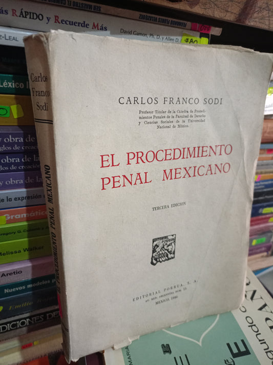 EL PROCEDIMIENTO PENAL MEXICANO POR CARLOS FRANCO SODI USADO DERECHO LITERARIO 305