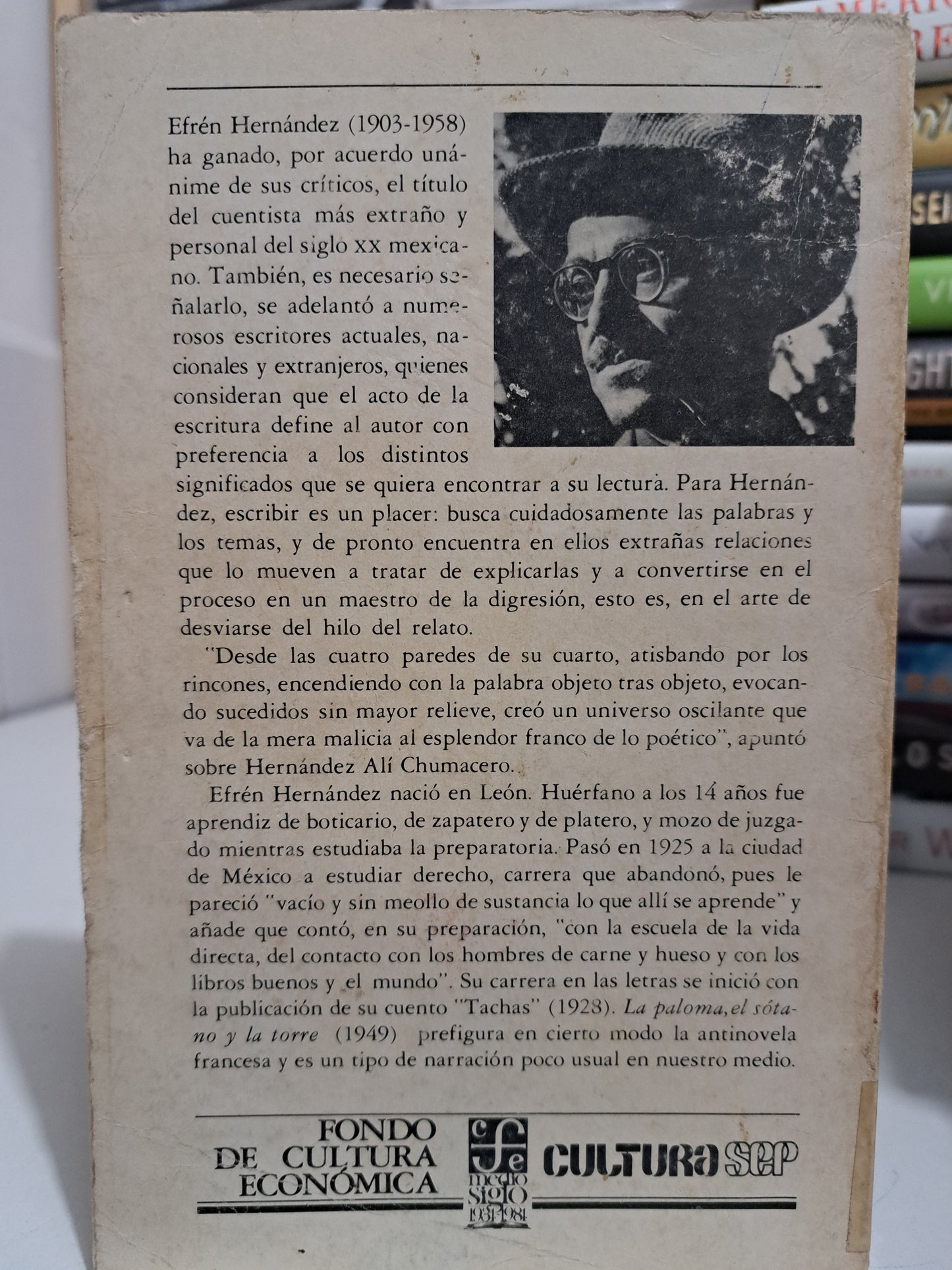 LA PALOMA, EL SÓTANO Y LA TORRE EFRÉN HERNÁNDEZ USADO NOVELA JUÁREZ