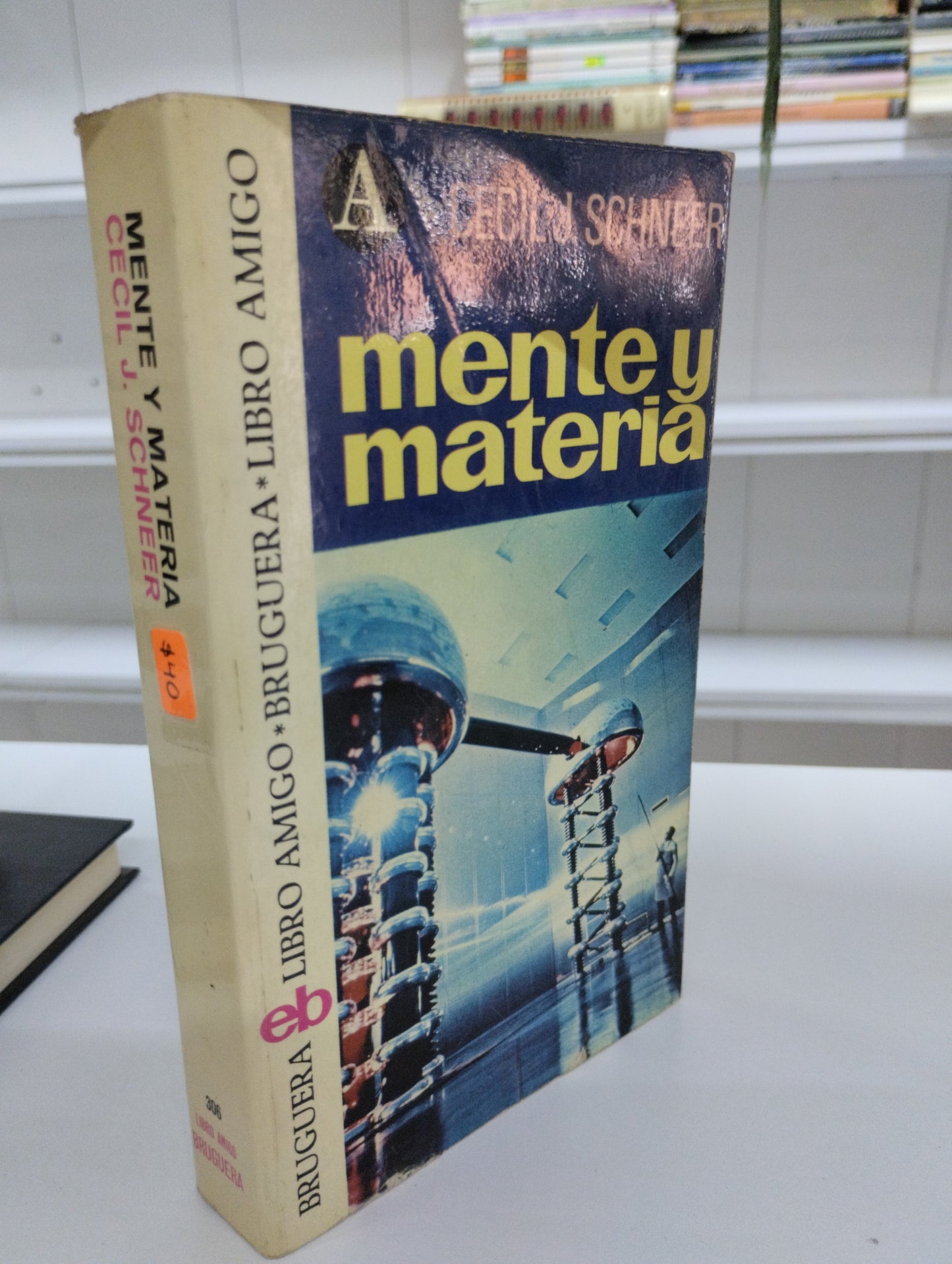 MENTE Y MATERIA CECIL J SCHNNEER USADO CIENCIA JUAREZ 515
