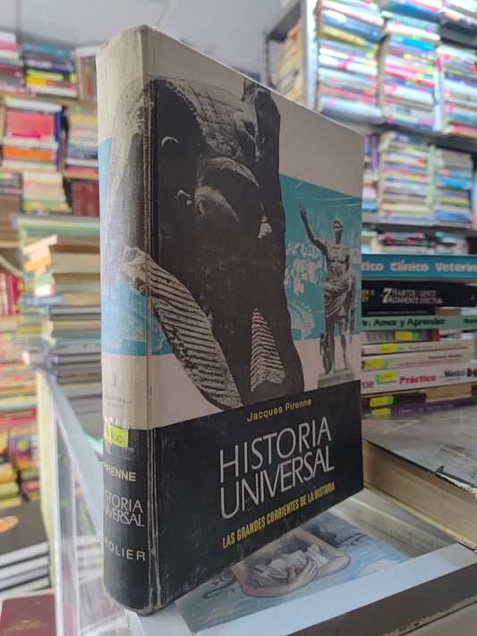 HISTORIA UNIVERSAL POR JACQUES PIRENNE USADO HISTORIA JUAREZ