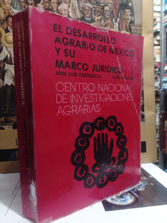 EL DESARROLLO AGRARIO DE MEXICO Y SU MARCO JURIDICO POR JOSE LUIS ZARAGOZA USADO DERECHO JUÁREZ