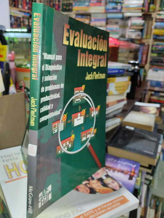 EVALUACION INTEGRAL POR JACK FLEITMAN USADO ADMINISTRACION ALDAMA