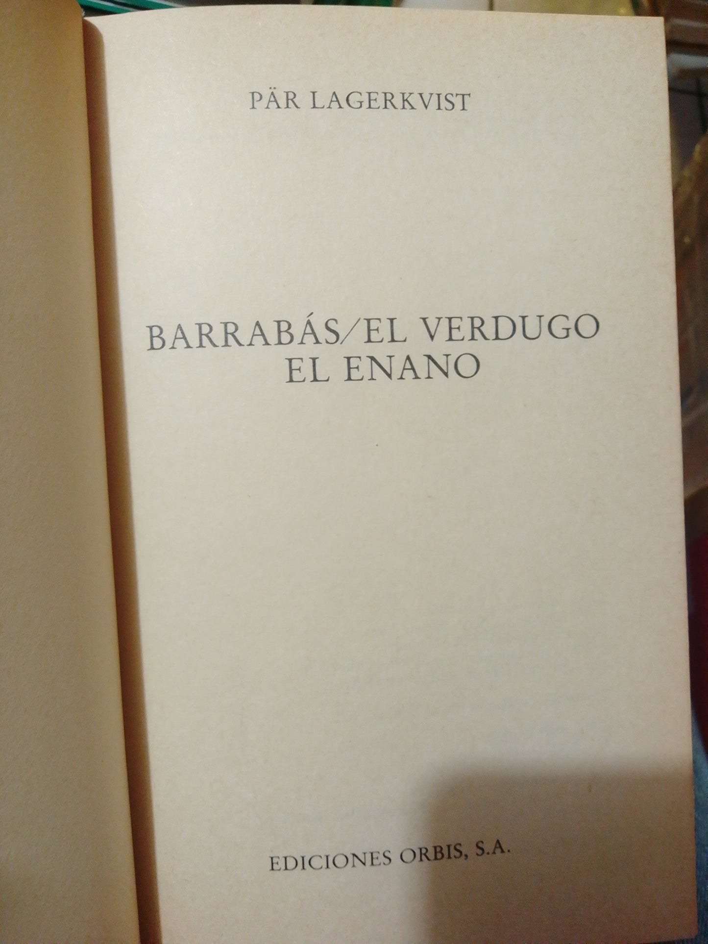 BARRABAS Y OTROS RELATOS #3 POR PAR LAGERKVIST USADO NOVELA JUÁREZ