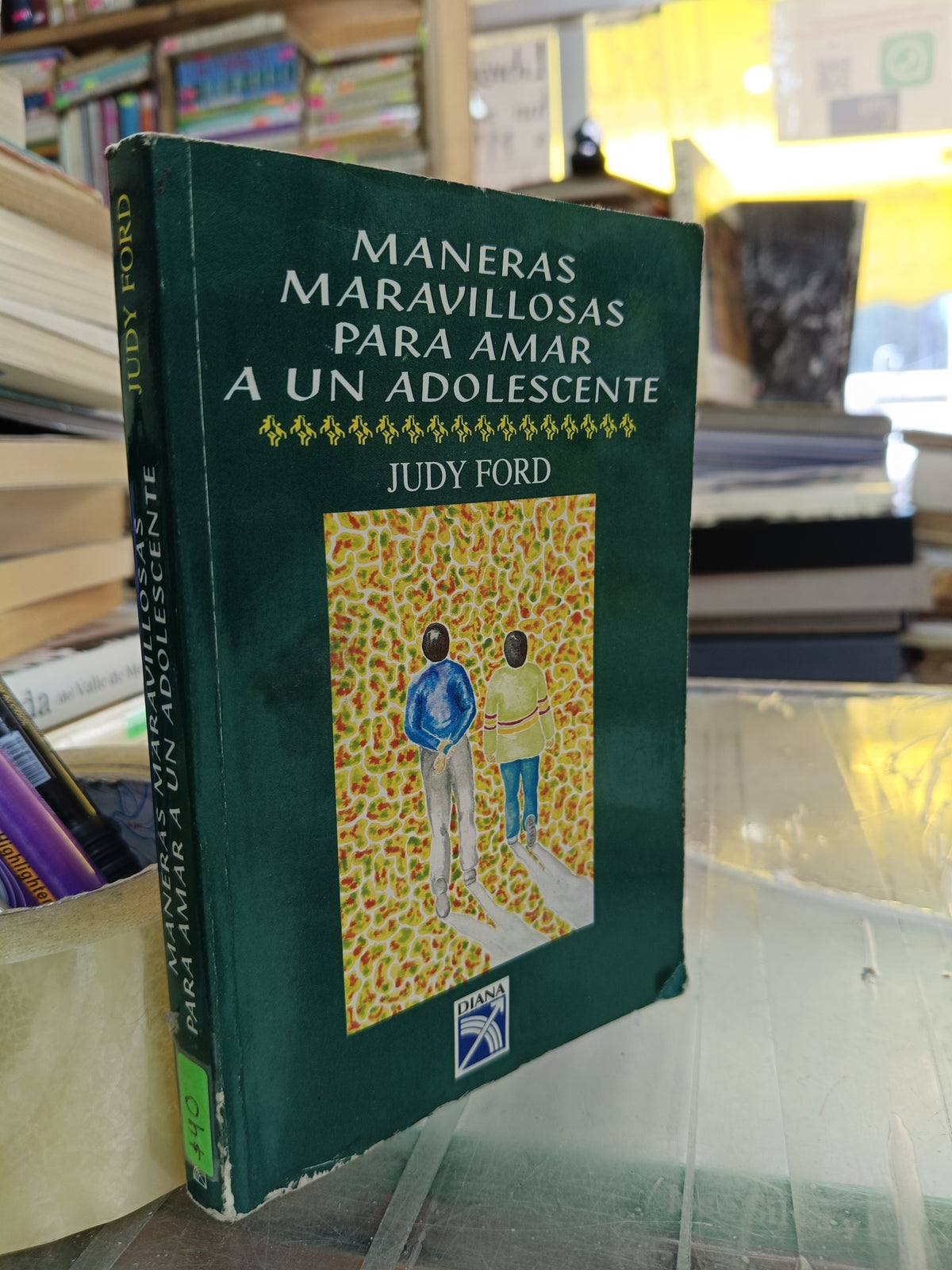 MANERAS MARAVILLOSAS PARA AMAR AUN ADOLESCENTE POR JUDY FORD USADO S.PERSONAL JUAREZ 507