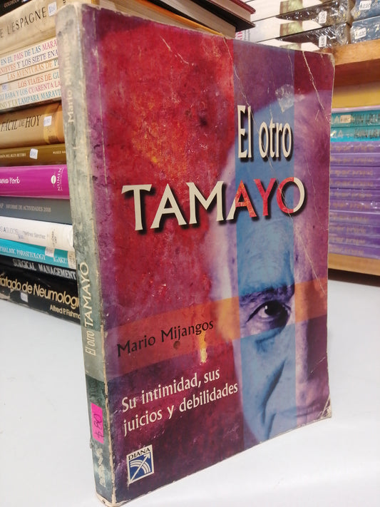 EL OTRO TAMAYO POR MARIO MIJANGOS USADO HISTORIA JUAREZ