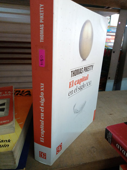 EL CAPITAL EN EL SIGLO XXI PIR THOMAS PINETTY USADO ADMINISTRACIÓN LITERARIO 207