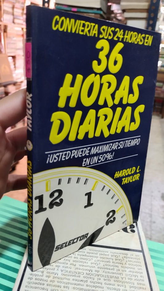 36 HORAS DIARIAS POR HAROLD TAYLOR LIBRO USADO PSICOLOGÍA ALDAMA