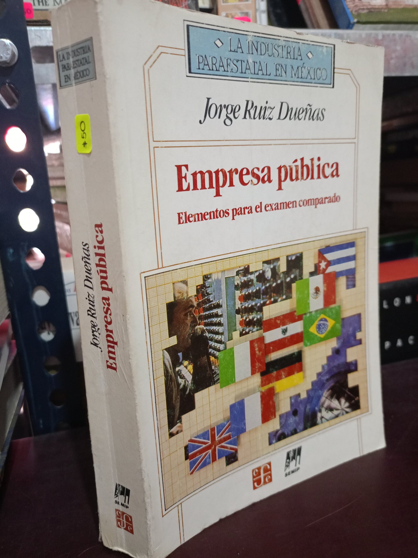 EMPRESA PUBLICA POR JORGE RUIZ DUEÑAS USADO ADMIN LITERARIO 305