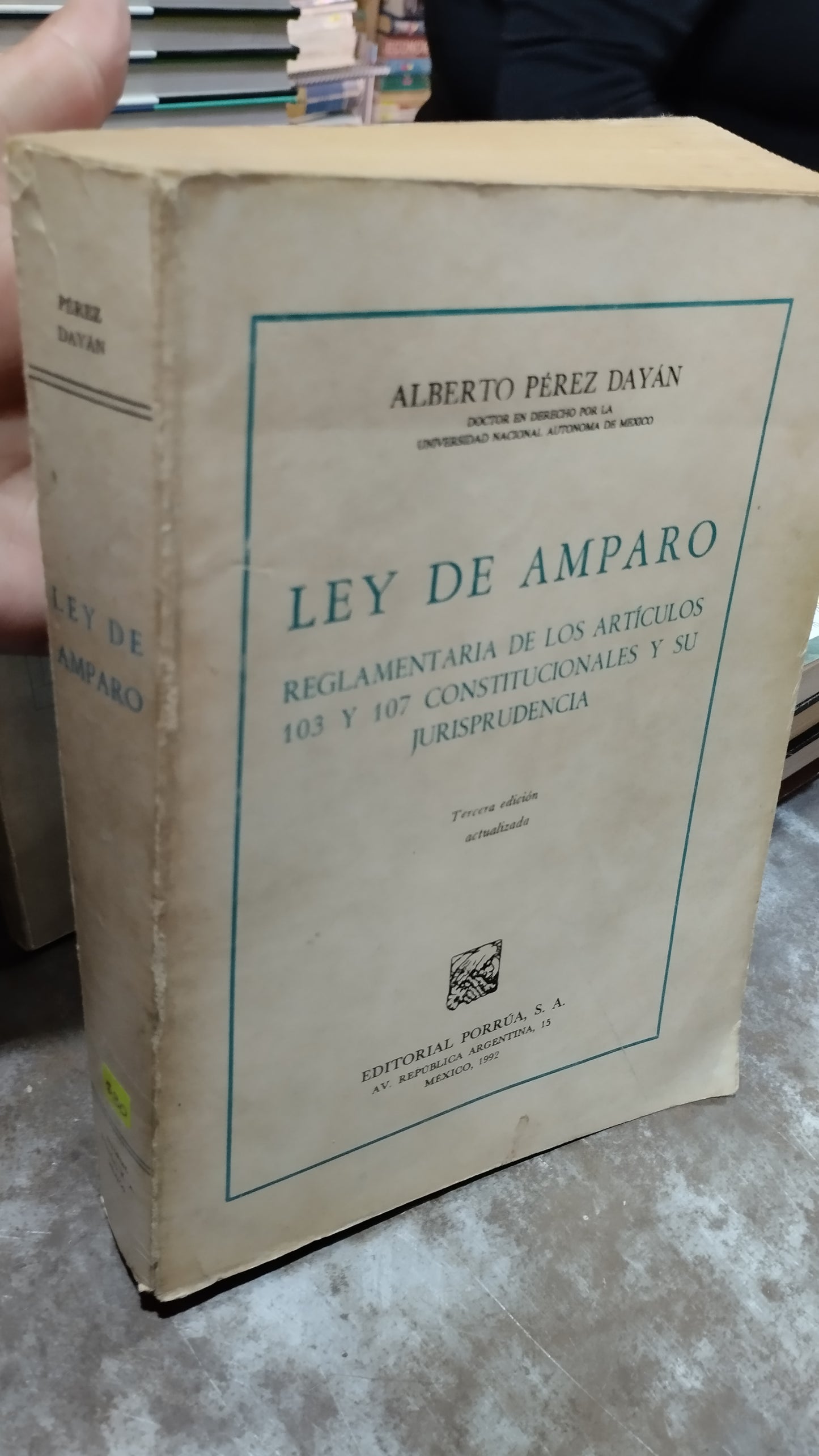 LEY DE AMPARO POR ALBERTO PEREZ DAYAN LIBRO USADO DERECHO ALDAMA