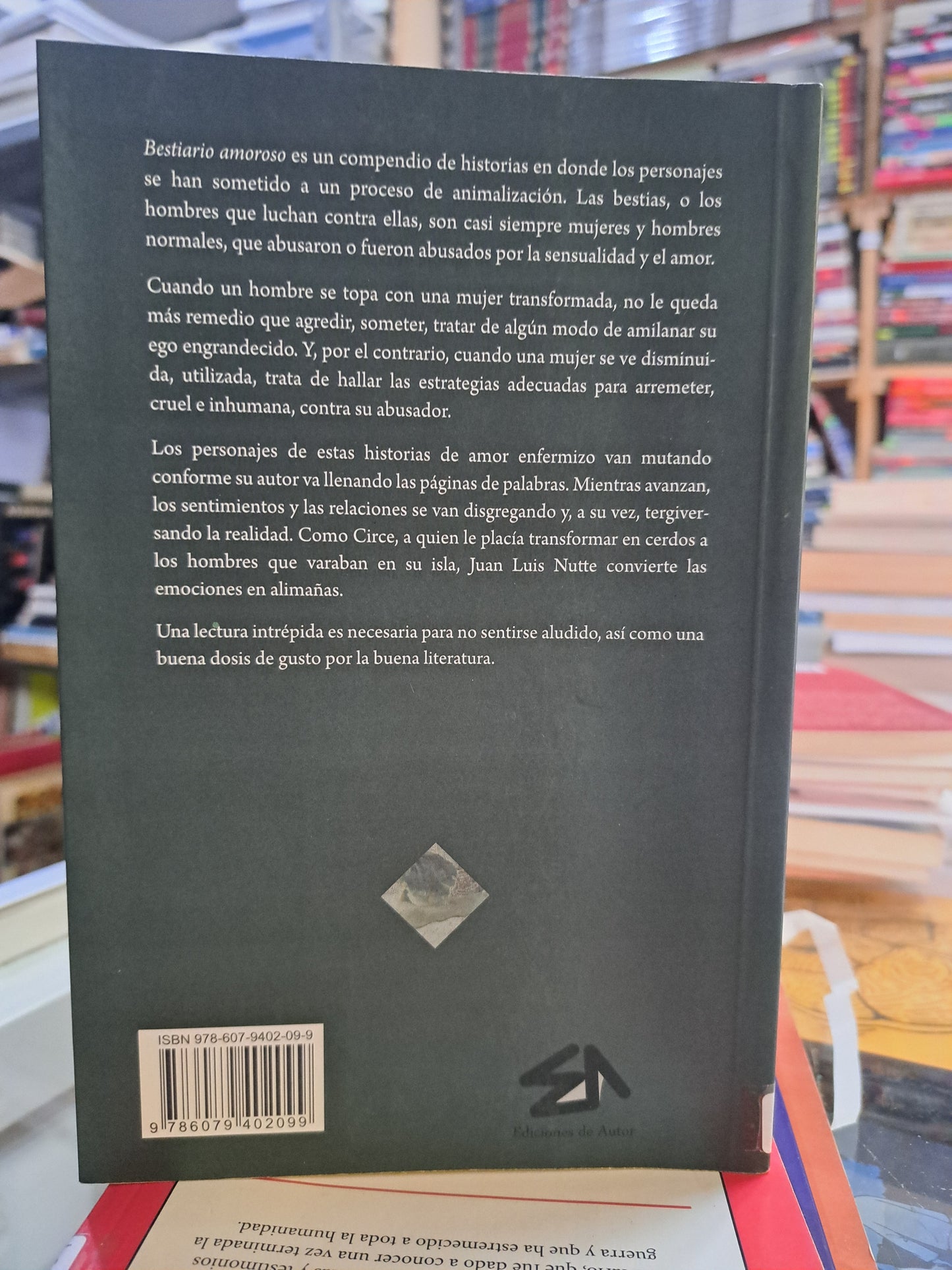 BESTIARIO AMOROSO JUAN LUIS NUTTE USADO NOVELA JUÁREZ
