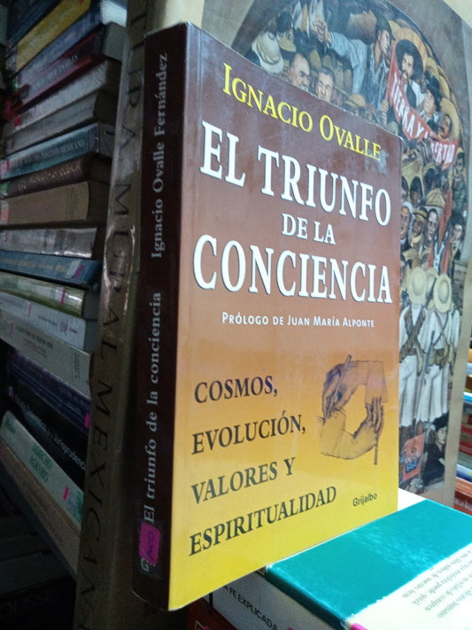 EL TRIUNFO DE LA CONCIENCIA POR IGNACIO OVALLE USADO SUPERACION PERSONAL JUÁREZ