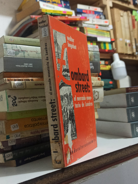 FOMBARD STREET POR WALTER BAGEHOT USADO HISTORIA JUÁREZ