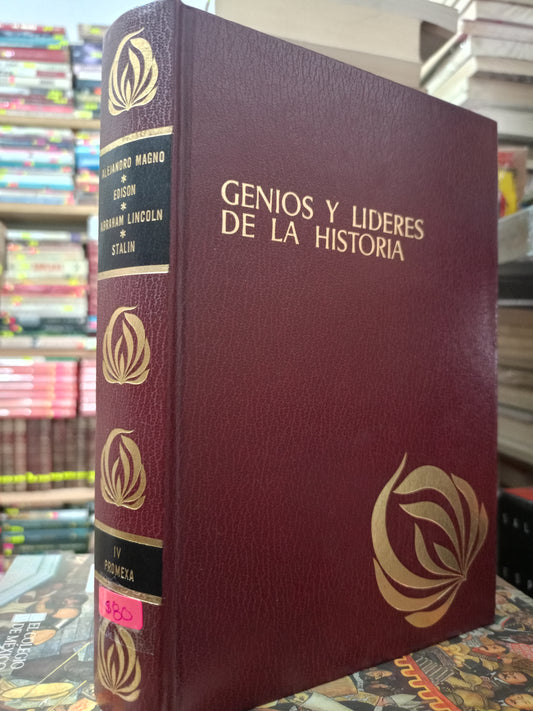 ALEJANDRO MAGNO, EDISON ABRAHAM LINCOLN, STALIN GENIOS Y LIDERES DE LA HISTORIA LITERARIO 305