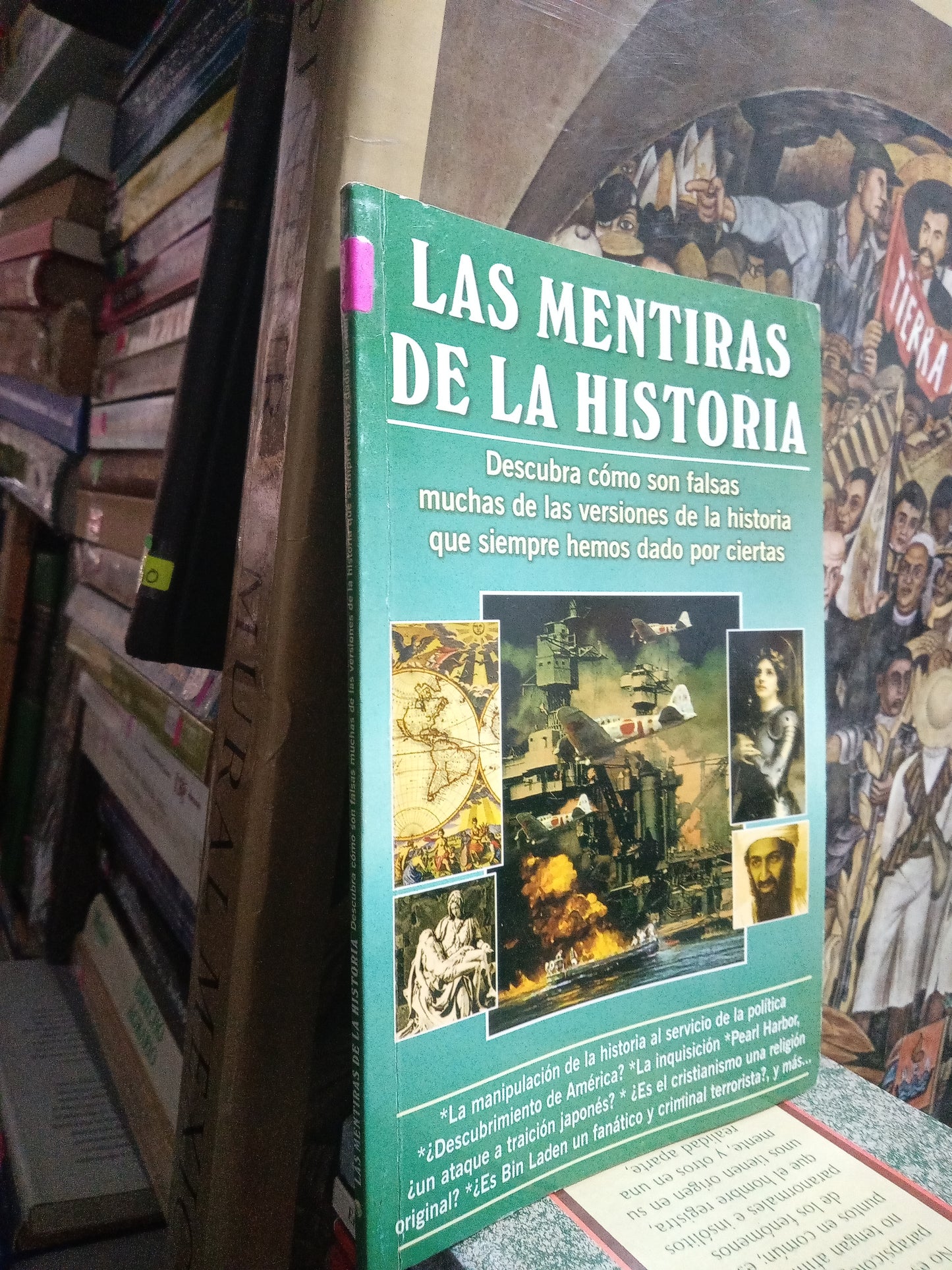 LAS MENTIRAS DE LA HISTORIA USADO HISTORIA JUÁREZ