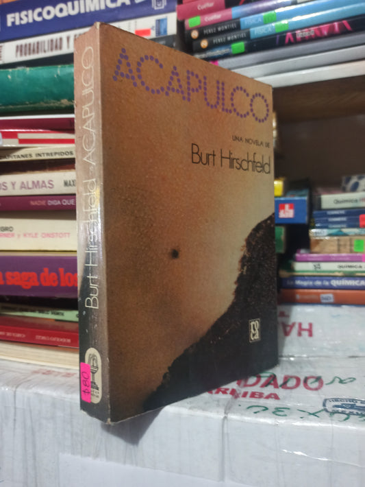 ACAPULCO POR BURT HIRSCHFELD USADO NOVELAS JUÁREZ