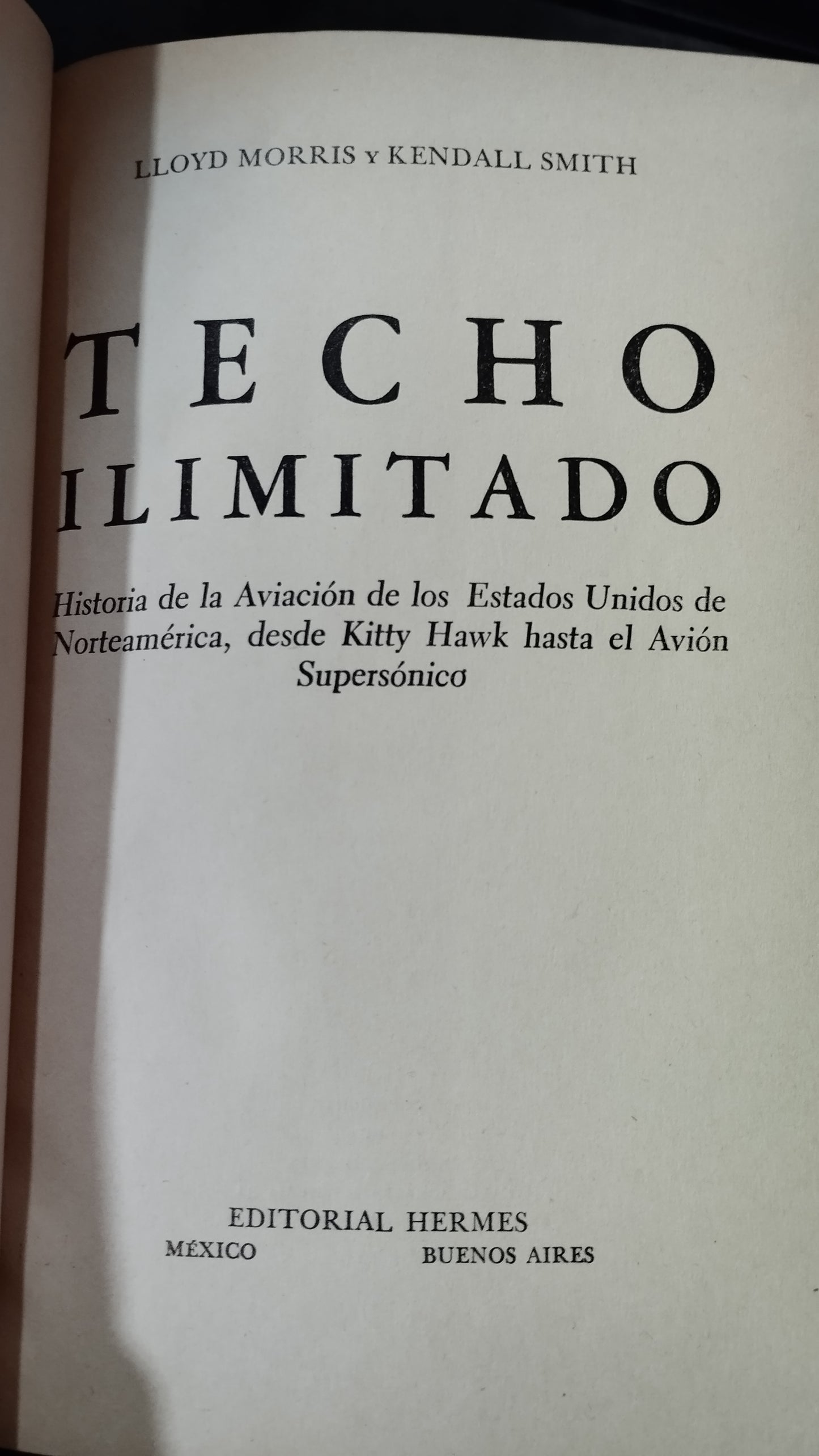 TECHO ILIMITADO POR MORRIS Y SMITH LIBRO USADO HISTORIA ALDAMA