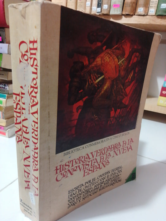 HISTORIA VERDADERA DE LA CONQUISTA DE LA NUEVA ESPAÑA POR BERNAL DIAZ DEL CASTILLO USADO HISTORIA JUAREZ