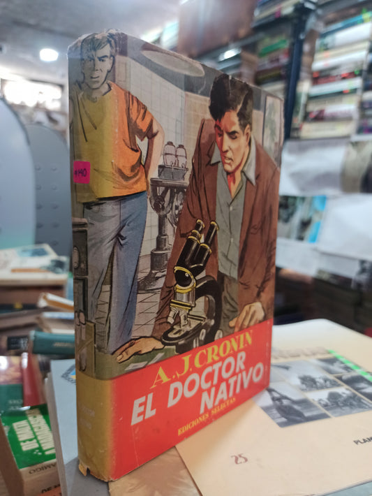 EL DOCTOR NATIVO POR A. J. CRONIN USADO NOVELAS ALDAMA