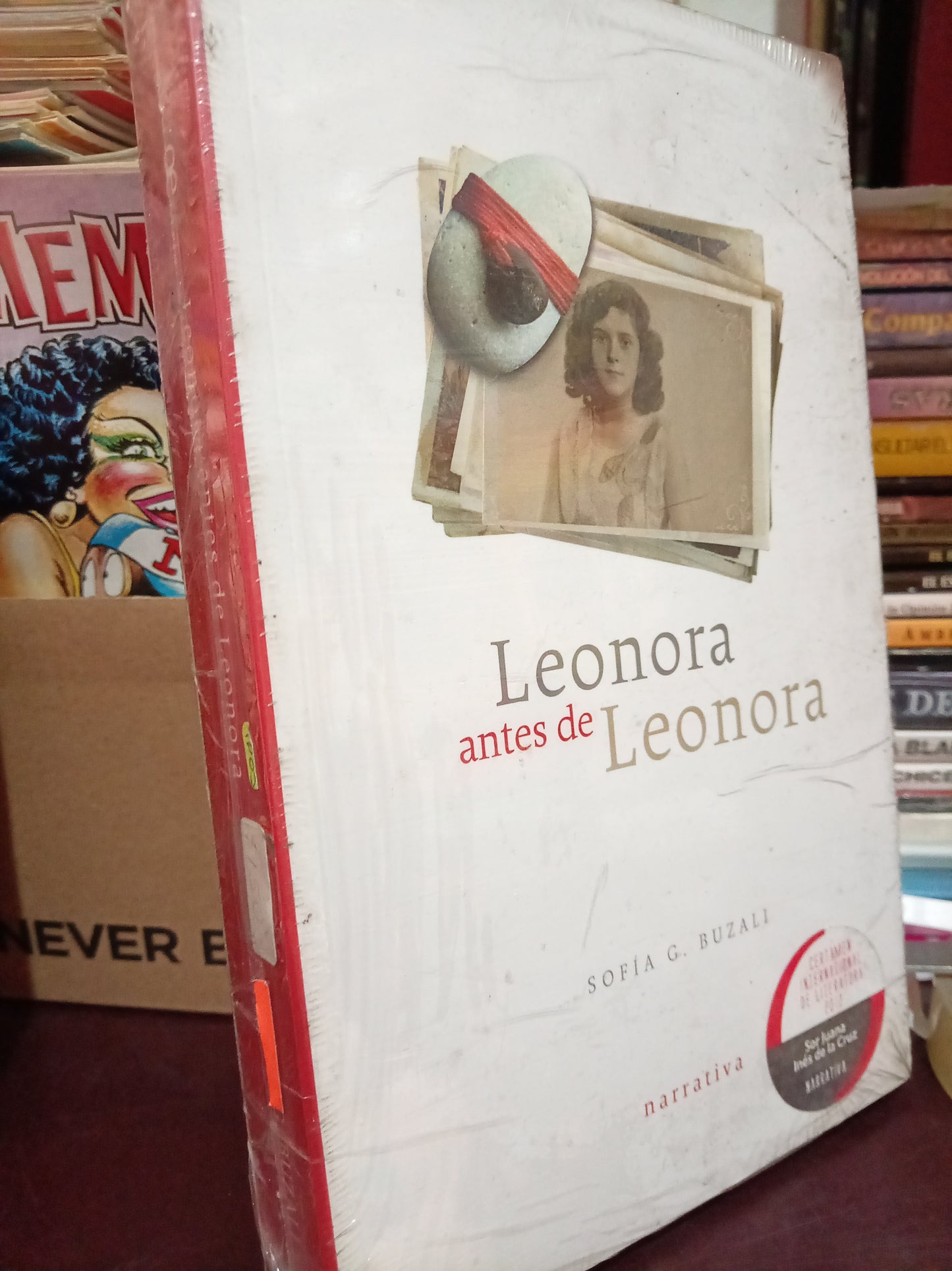 LEONORA ANTES DE LEONORA POR SOFÍA G. BUZALI NUEVO LITERARIO 305