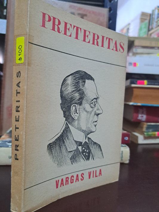 PRETERITAS VARGAS VILA USADO NOVELA LITERARIO 305