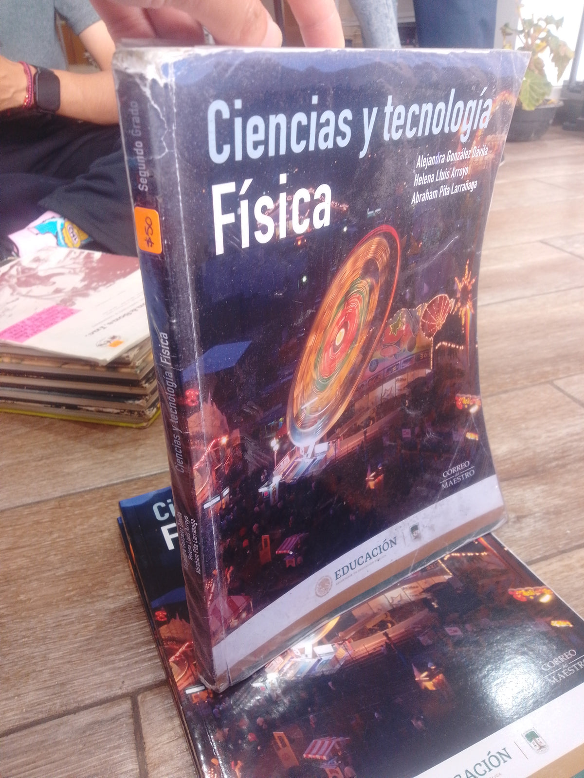 CIENCIA Y TECNOLOGIA FISICA POR ALEJANDRA GONZALEZ DAVILA USADO FISICA JUAREZ 515
